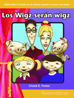 cover image of Los wigz seran wigz (Wigz Will Be Wigz)